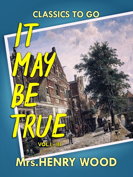 Produktbild: It May Be True, Vol. I-III