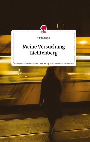 Produktbild: Meine Versuchung Lichtenberg. Life is a Story - story.one