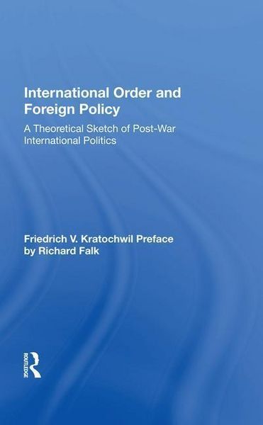 Produktbild: Kratochwil, F: International Order And Foreign Policy