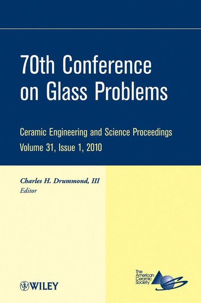 Produktbild: 70th Conference on Glass Problems, Volume 31, Issue 1