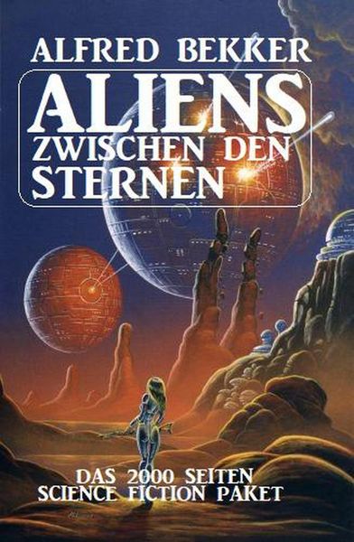 Produktbild: Aliens zwischen den Sternen: Das 2000 Seiten Science Fiction Paket