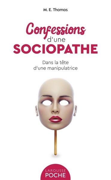 Produktbild: Confessions d'une sociopathe : dans la t&ecirc;te d'une manipulatrice