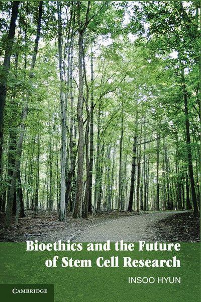 Produktbild: Bioethics and the Future of Stem Cell Research