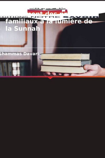 Produktbild: M&eacute;thodologie de traitement des probl&egrave;mes familiaux &agrave; la lumi&egrave;re de la Sunnah