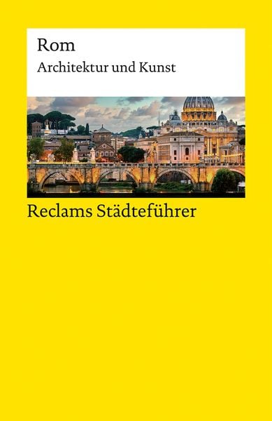 Produktbild: Reclams Städteführer Rom. Architektur und Kunst