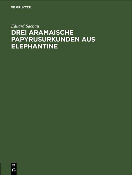 Produktbild: Drei Aramaische Papyrusurkunden aus Elephantine