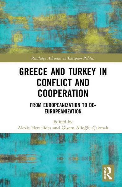 Produktbild: Greece and Turkey in Conflict and Cooperation