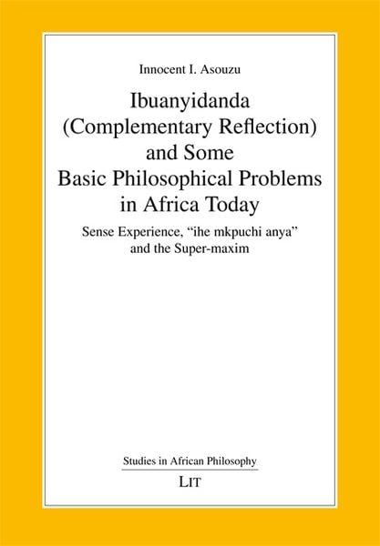 Produktbild: Ibuanyidanda (Complementary Reflection) and Some Basic Philosophical Problems in Africa Today