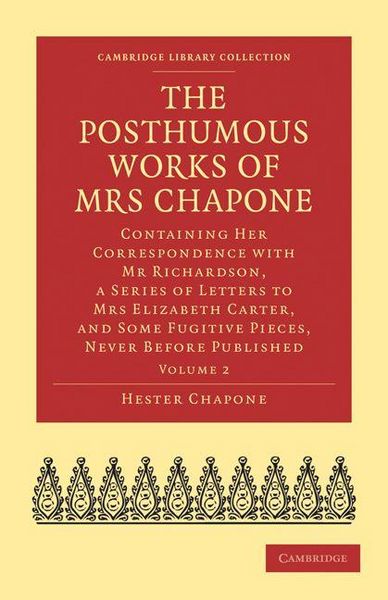 Produktbild: The Posthumous Works of Mrs Chapone - Volume 2