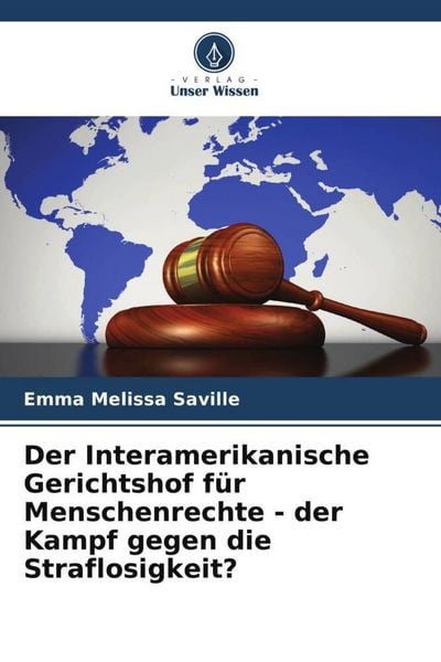 Produktbild: Saville, E: Interamerikanische Gerichtshof f&uuml;r Menschenrecht