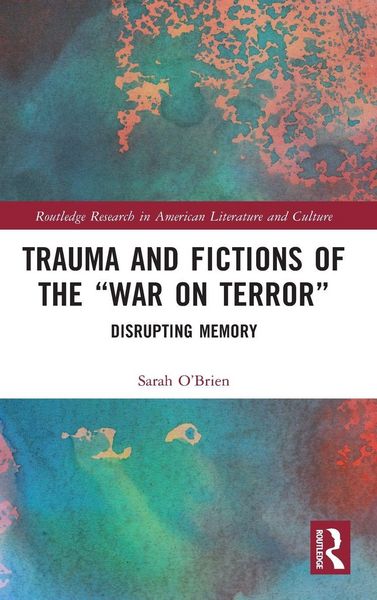 Produktbild: Trauma and Fictions of the "War on Terror"