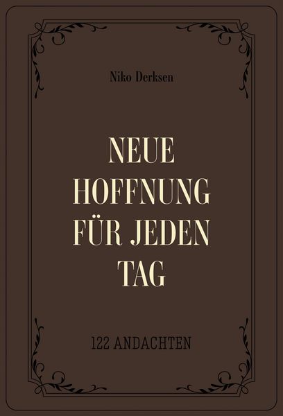 Produktbild: Neue Hoffnung f&uuml;r jeden Tag