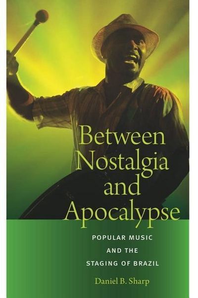 Produktbild: Between Nostalgia and Apocalypse