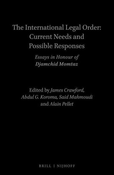 Produktbild: The International Legal Order: Current Needs and Possible Responses