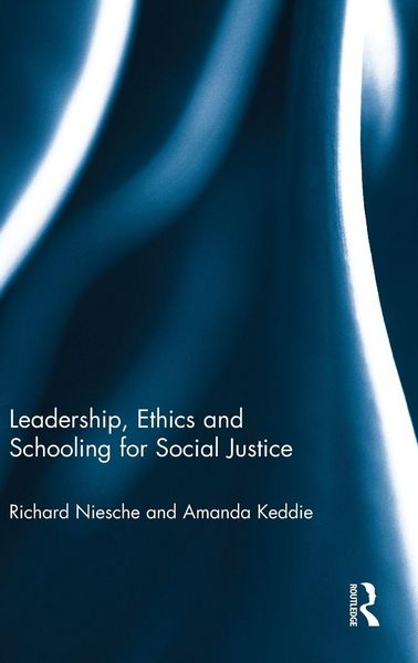 Produktbild: Leadership, Ethics and Schooling for Social Justice