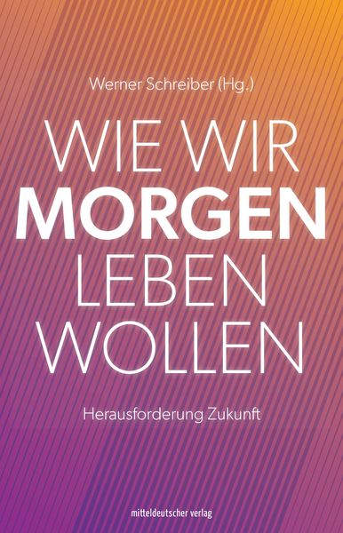 Produktbild: Wie wir morgen leben wollen
