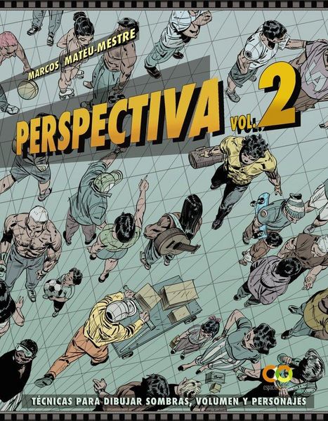 Produktbild: Perspectiva 2 : t&eacute;cnicas para dibujar sombras, volumen y personajes