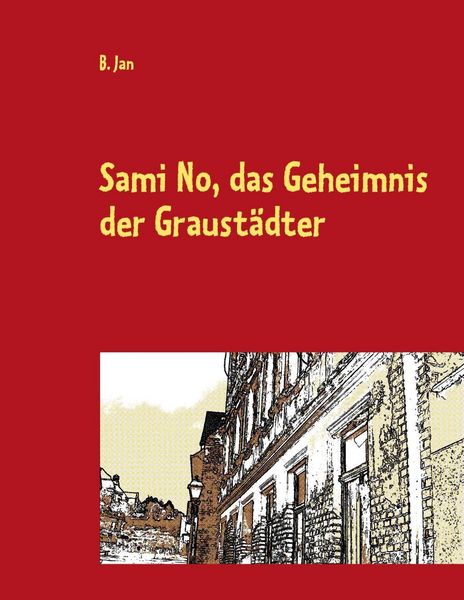 Produktbild: Sami No, das Geheimnis der Graust&auml;dter