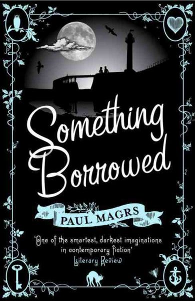 Produktbild: Magrs, P: Something Borrowed