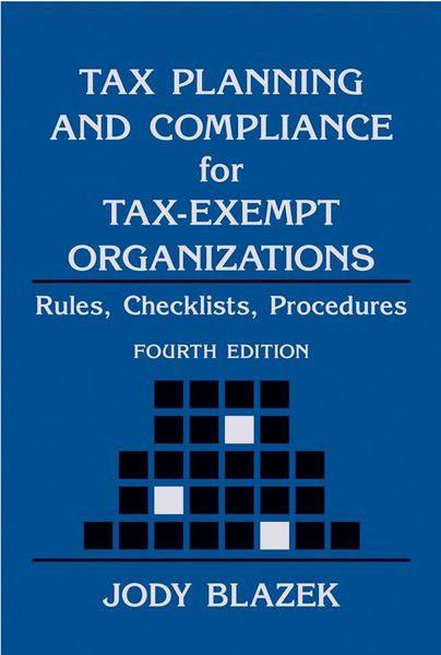 Produktbild: Tax Planning and Compliance for Tax-Exempt Organizations