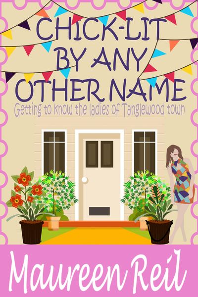 Produktbild: Chick-Lit By Any Other Name (Chick-Lit Collection, #1)