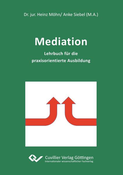 Produktbild: Mediation. Lehrbuch f&uuml;r die praxisorientierte Ausbildung