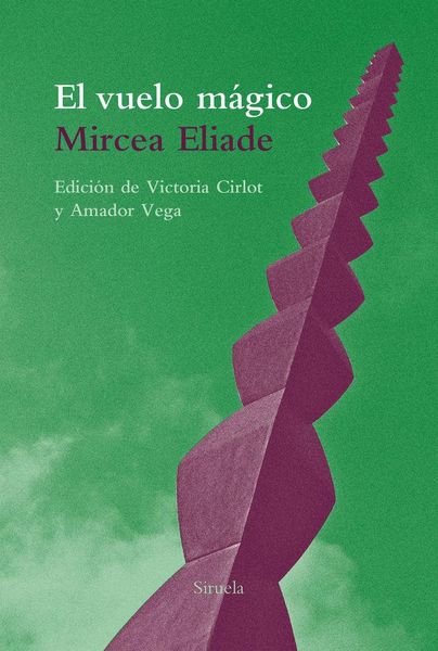 Produktbild: El vuelo m&aacute;gico : y otros textos