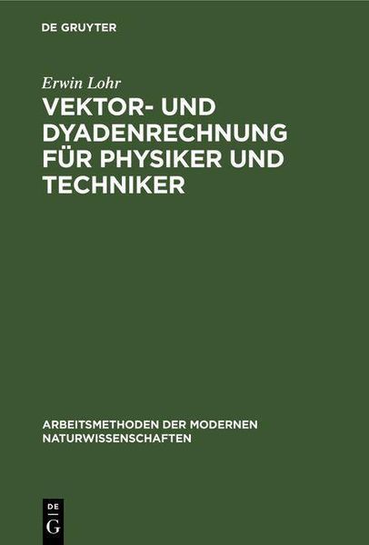 Produktbild: Vektor- und Dyadenrechnung f&uuml;r Physiker und Techniker