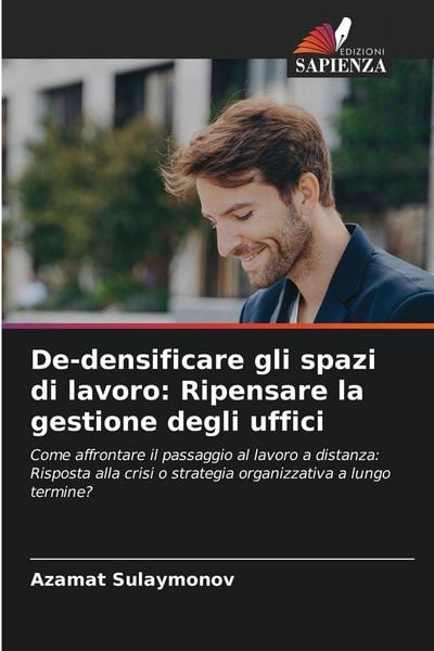 Produktbild: De-densificare gli spazi di lavoro: Ripensare la gestione degli uffici