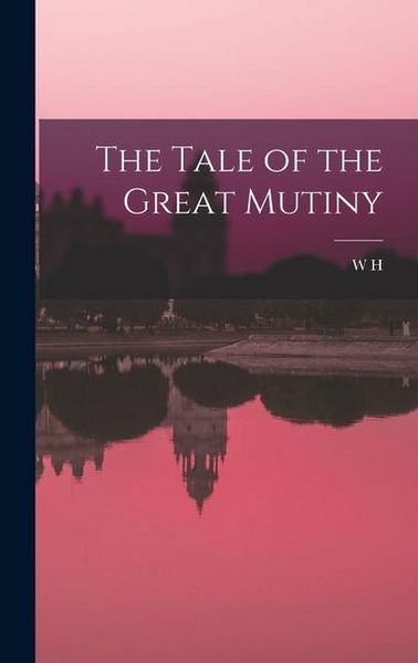Produktbild: The Tale of the Great Mutiny