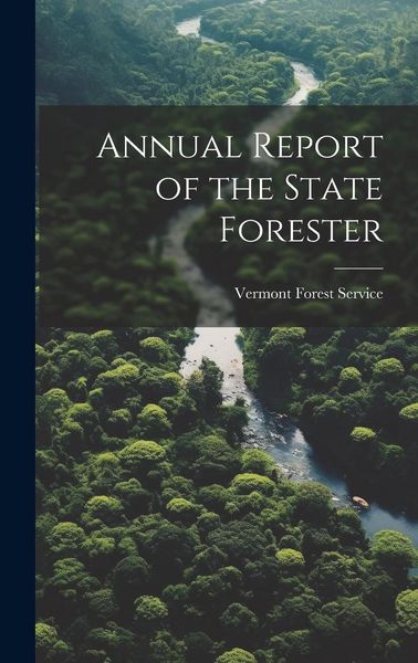 Produktbild: Annual Report of the State Forester