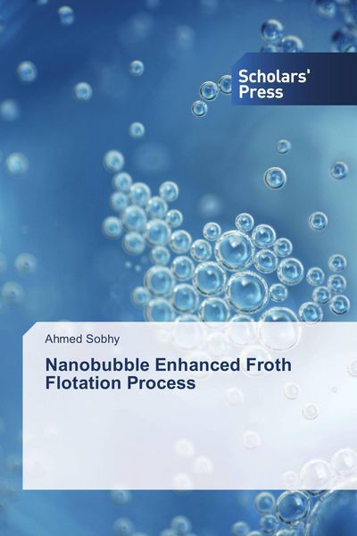 Produktbild: Nanobubble Enhanced Froth Flotation Process
