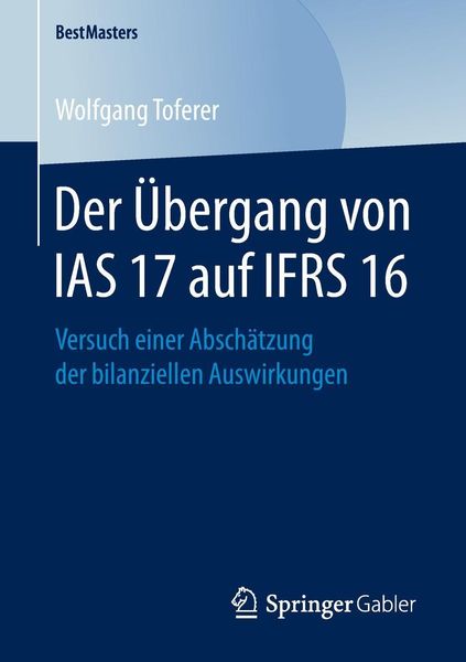 Produktbild: Der Übergang von IAS 17 auf IFRS 16