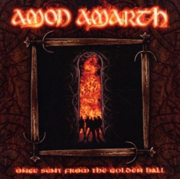 Amon Amarth: Once Sent From The Golden Hall