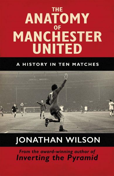 Produktbild: The Anatomy of Manchester United
