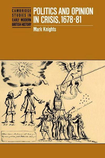 Produktbild: Politics and Opinion in Crisis, 1678 81