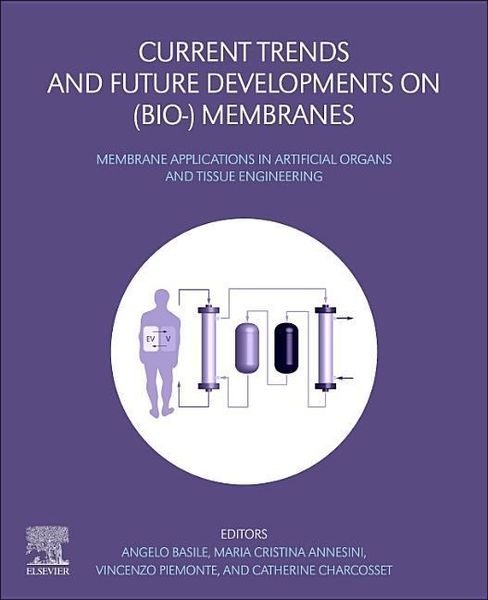Produktbild: Current Trends and Future Developments on (Bio-) Membranes