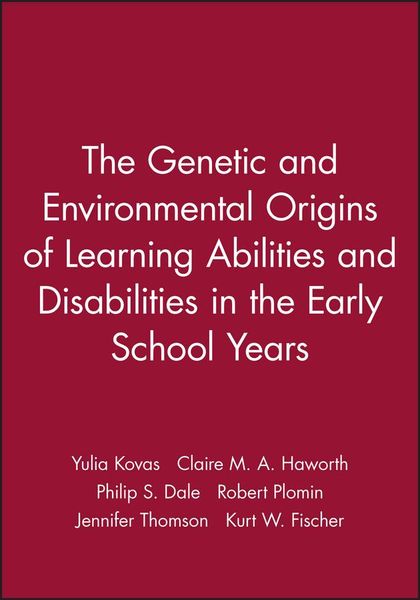Produktbild: The Genetic and Environmental Origins of Learning Abilities and Disabilities in the Early School Years