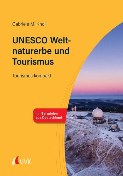 Produktbild: UNESCO Weltnaturerbe und Tourismus