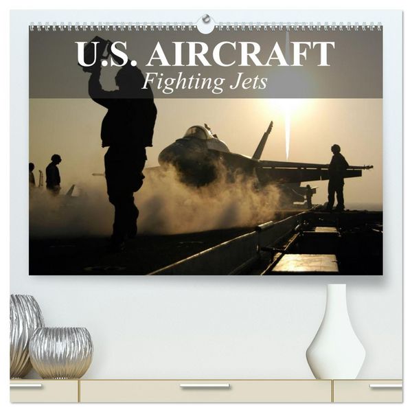 Produktbild: U.S. Aircraft - Fighting Jets (High Quality Premium Wall Calendar 2026 DIN A2 landscape),CALVENDO 12 Month Wall Calendar