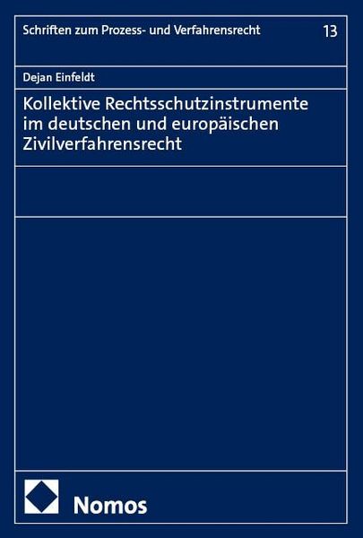 Produktbild: Kollektive Rechtsschutzinstrumente im deutschen und europ&auml;ischen Zivilverfahrensrecht
