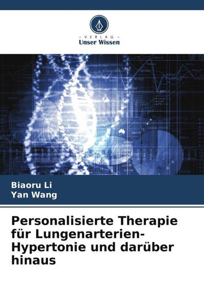 Produktbild: Personalisierte Therapie f&uuml;r Lungenarterien-Hypertonie und dar&uuml;ber hinaus
