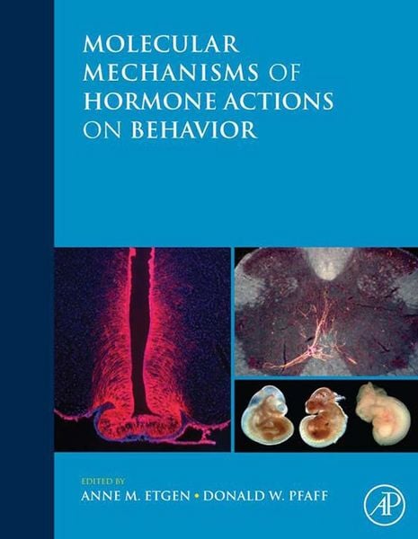 Produktbild: Molecular Mechanisms of Hormone Actions on Behavior