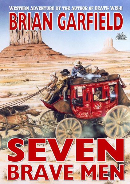 Produktbild: Seven Brave Men (A Brian Garfield Western)