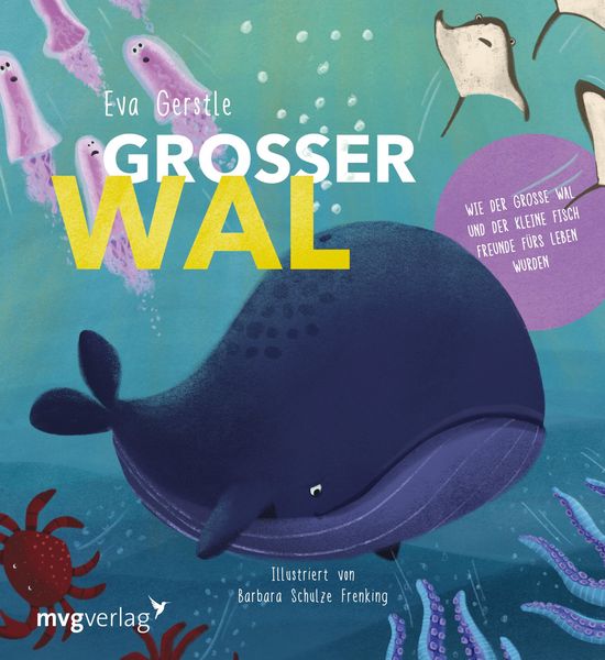 Produktbild: Gro&szlig;er Wal und kleiner Fisch: Ein Wendebuch