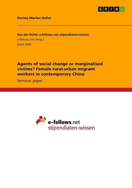 Produktbild: Agents of social change or marginalised victims? Female rural-urban migrant workers in contemporary China