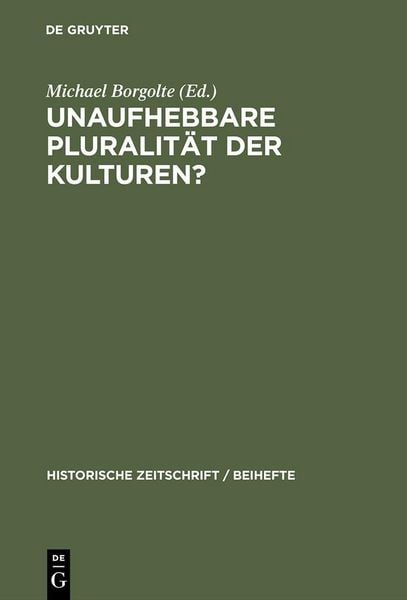 Produktbild: Unaufhebbare Pluralit&auml;t der Kulturen?