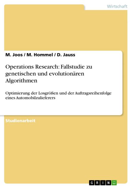 Produktbild: Operations Research: Fallstudie zu genetischen und evolution&auml;ren Algorithmen