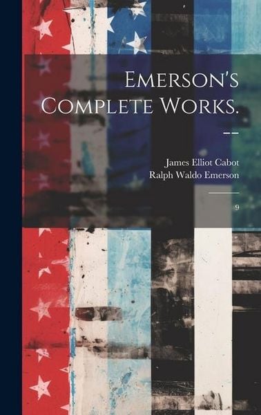 Produktbild: Emerson's Complete Works. --: 9