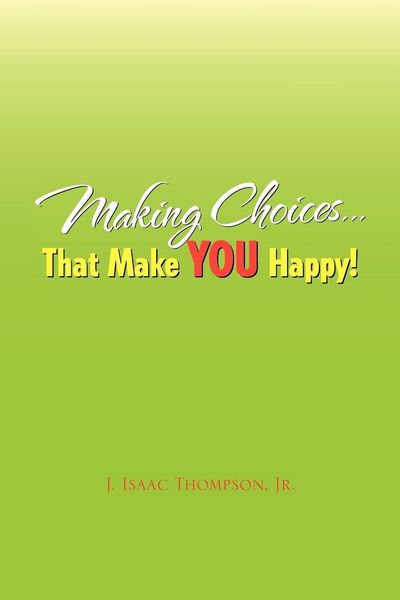 Produktbild: Making Choices.That Make You Happy!